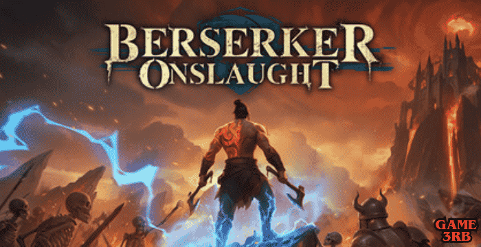 Berserker Onslaught Game Download for PC (Full Guide)