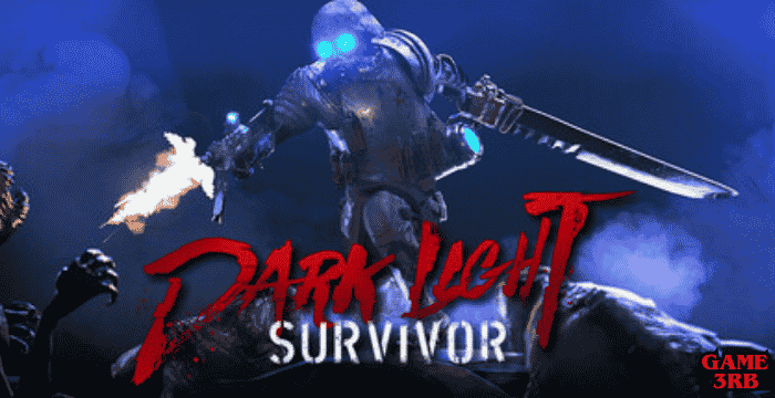 Dark Light: Survivor Game Download for PC Ultimate