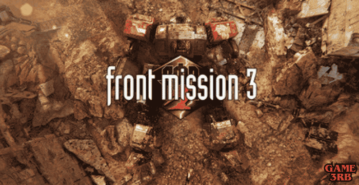 FRONT MISSION 3 Game Download – Gameplay, Graphics & Verdict