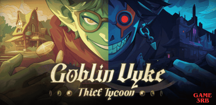 Goblin Vyke: The Thief Tycoon Game Download for PC