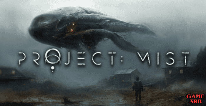 Project: Mist Game Download Full Guide & Overview