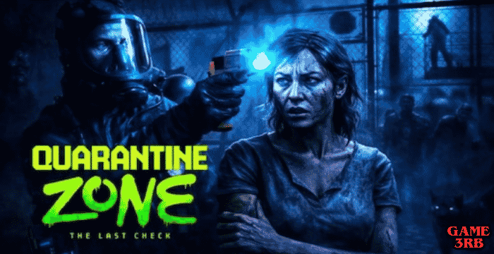 Quarantine Zone: The Last Check PC Game Download