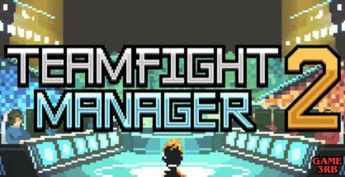 Teamfight Manager 2 Download for PC Ultimate Guide