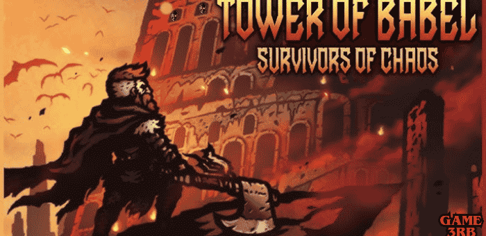 Tower of Babel: Survivors of Chaos Game Download
