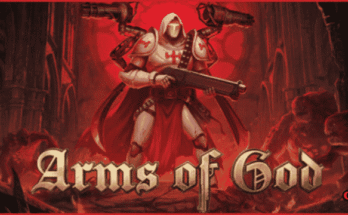 Arms of God Game Download for PC (Full Guide)