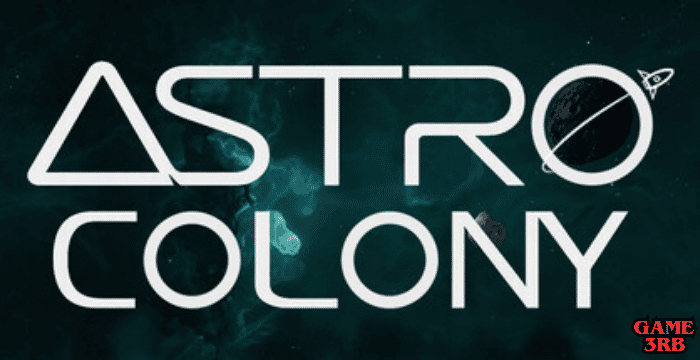 Astro Colony PC Game Download Complete Guide