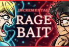 Incremental Ragebait Game Download for PC (Full Guide)