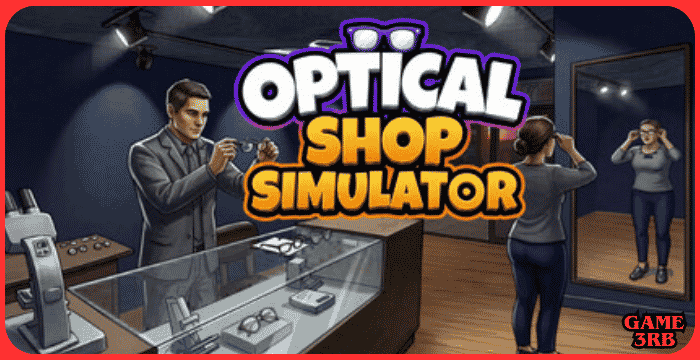 Optical Shop Simulator Game Download for PC (Full Guide)
