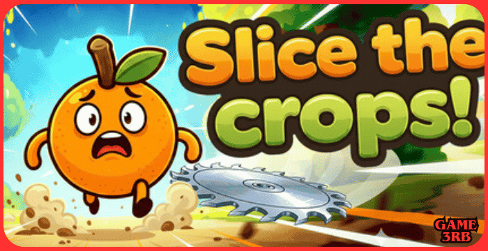 Slice the Crops! Download PC Game Full Version