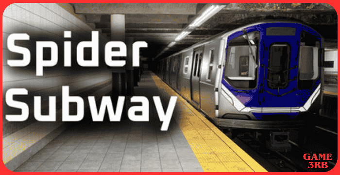 Spider Subway Game Download Full Guide & Overview