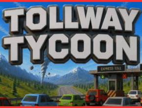 Tollway Tycoon Download for PC Ultimate Guide